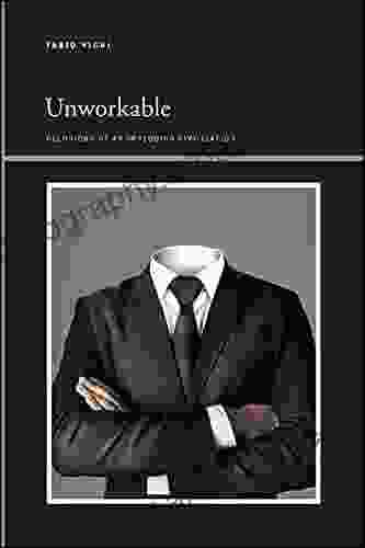 Unworkable: Delusions Of An Imploding Civilization (SUNY Insinuations: Philosophy Psychoanalysis Literature)