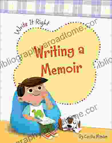 Writing A Memoir (Write It Right)